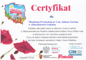 Certyfikat za udział w Projekcie Edukacyjnym ,,Piękna Nasza Polska Cała".